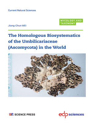 cover image of The Homologous Biosystematics of the Umbilicariaceae (Ascomycota) in the World